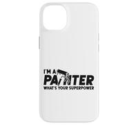 House Painter Decorator I'm A Painter What's Your Superpower Case for iPhone 14 Plus