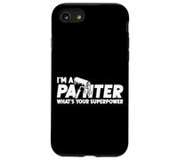 House Painter Decorator I'm A Painter What's Your Superpower Case for iPhone SE (2020) / 7/8