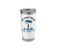 House Painter Decorator My Paint Roller is Calling and I Stainless Steel Insulated Tumbler