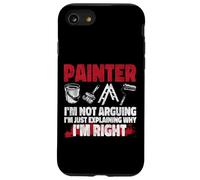 House Painter Decorator Painter I'm Not Arguing I'm Just Case for iPhone SE (2020) / 7/8