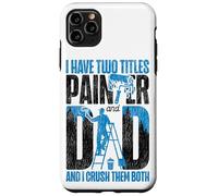 House Painter Decorator Painter Of Course I Talk To Myself Case for iPhone 11 Pro Max