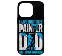 House Painter Decorator Painter Of Course I Talk To Myself Case for iPhone 13 Pro