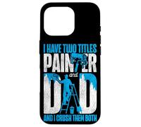 House Painter Decorator Painter Of Course I Talk To Myself Case for iPhone 16 Pro