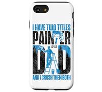 House Painter Decorator Painter Of Course I Talk To Myself Case for iPhone SE (2020) / 7/8