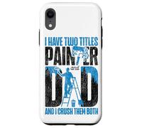 House Painter Decorator Painter Of Course I Talk To Myself Case for iPhone XR