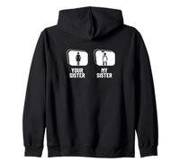 House Painter Your Sister My Sister Brother Funny Painter Zip Hoodie
