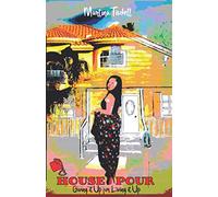 House Pour: Giving it Up for Living it Up