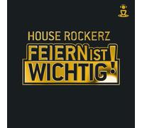 House Rockerz-Feiern Ist Wichtig!
