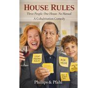 House Rules: A Cohabitation Comedy