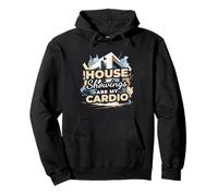 House Showings Are My Cardio Funny Real Estate Pullover Hoodie