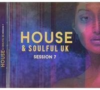 House & Soulful Uk: Session 7 / Various