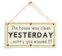House Was Clean Yesterday Humour Hanging Sign | Clean house humour