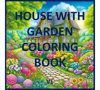 HOUSE WITH GARDEN COLORING BOOK V1