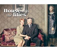 House with the Lilies