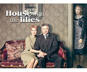 House with the Lilies