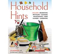 Household Hints: Hundreds of Everyday Hints (Complete Practical Handbook)