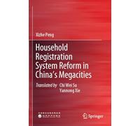 Household Registration System Reform in China's Megacities