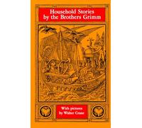 Household Stories by the Brothers Grimm (Dover Children's Classics)