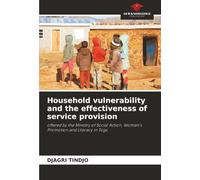 Household vulnerability and the effectiveness of service provision: offered by the Ministry of Social Action, Women's Promotion and Literacy in Togo