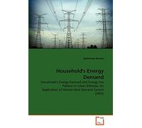 Household's Energy Demand: Household's Energy Demand and Energy Use Pattern in Urban Ethiopia: An Application of Almost Ideal Demand System (AIDS)