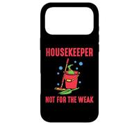 Housekeeper not for the weak - House Keeper Uniforms Case for iPhone 17 Pro Max