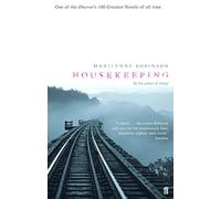 Housekeeping by Marilynne Robinson (7-Jul-2005) Paperback