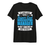Housekeeping Manager Premium T-Shirt