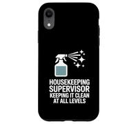 Housekeeping Supervisor Keeping It Clean At All Levels Case for iPhone XR