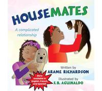 Housemates: A complicated Relationship