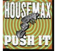Housemax - Push It