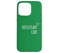 Houseplant Care Indoor Gardening Plant Lovers Green Thumb Case for iPhone 15 Pro Max