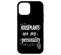 Houseplants Are My Personality Funny Gardening Plant Lover Case for iPhone 12 mini