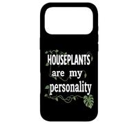 Houseplants Are My Personality Funny Gardening Plant Lover Case for iPhone 17 Pro Max