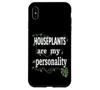 Houseplants Are My Personality Funny Gardening Plant Lover Case for iPhone XS Max