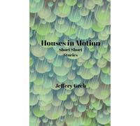 Houses in Motion