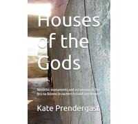 Houses of the Gods: Neolithic monuments and astronomy at the Brú na Bóinne in eastern Ireland and beyond