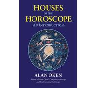 Houses Of The Horoscopes: An Introduction