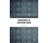 Houseways in Southern Oman
