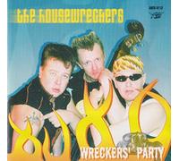 Housewreckers, the - Wreckers Party