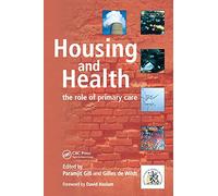Housing and Health: The Role of Primary Care