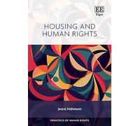 Housing and Human Rights (Principles of Human Rights series)