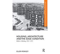 Housing, Architecture and the Edge Condition – Dublin Is Building, 1935–1975 – Routledge