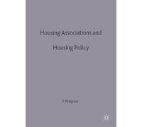 Housing Associations and Housing Policy: A Historical Perspective