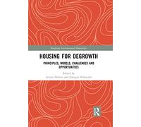 HOUSING FOR DEGROWTH: PRINCIPLES, MODELS, CHALLENGES ANDOPPORTUNITIES (Routledge Environmental Humanities)