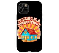 Housing Is a Human Right Statement Design Case for iPhone 11 Pro