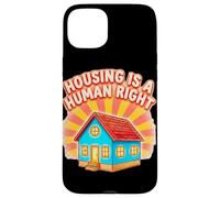 Housing Is a Human Right Statement Design Case for iPhone 15 Plus