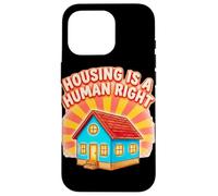 Housing Is a Human Right Statement Design Case for iPhone 16 Pro