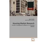 Housing Market Research: London Undergound Influence on Housing Market