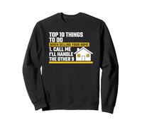 Housing Market Top 10 Things To Do Selling Your Home Sweatshirt