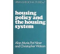 Housing Policy and the Housing System